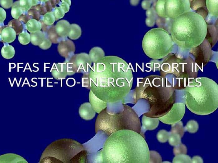 PFAS Fate and Transport in WTE Facilities